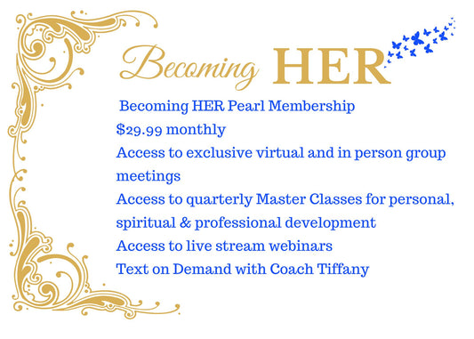 Becoming HER Pearl Membership