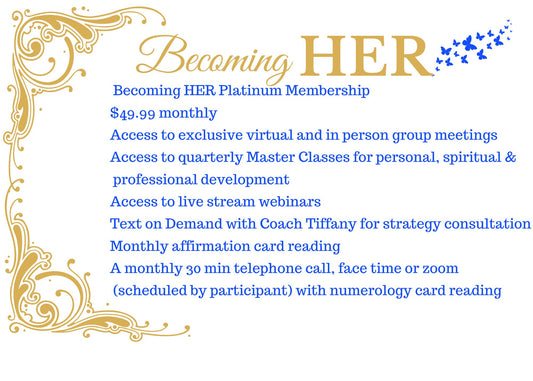 Becoming HER Platinum Membership